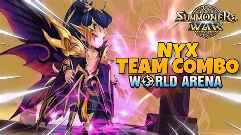 Nyx Team Combo In World Arena Summoners War Youtube