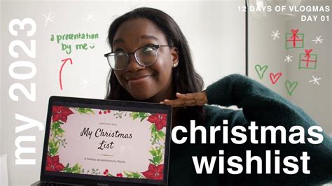 My Christmas Wishlist 2023 🎄 12 Days Of Vlogmas 01 Youtube