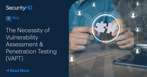 The Necessity Of Vulnerability Assessment Penetration Testing VAPT