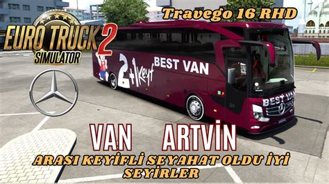 ETS 2 VAN ARTVİN SEFERİ BEST VAN TURİZM ets2 YouTube