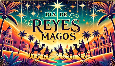 Feliz D A De Reyes Tarjetas De Reyes Magos Para Whatsapp Hoy