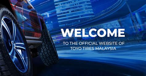 About Toyo Tires | Toyo Tires Asia Corporate Website