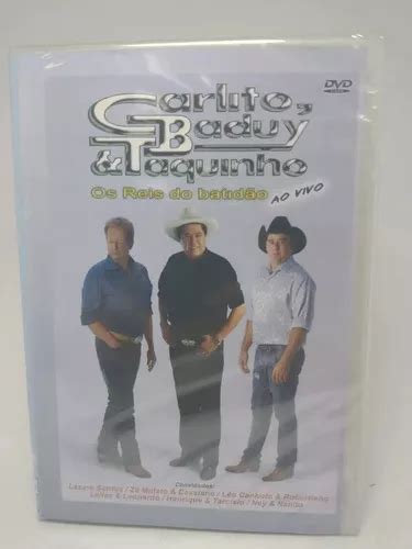 Dvd Carlito Baduy E Taquinho Os Reis Do Batidao