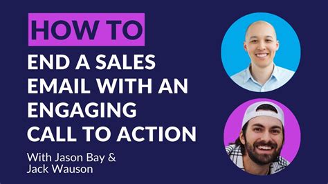 How To End A Sales Email With An Engaging Call To Action Jason Bay