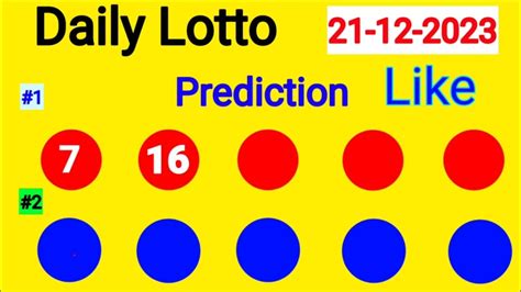 Daily Lotto Prediction For Today Daily Lotto Prediction 21 December