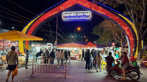 Danang Vietnam Sontra Night Market February Youtube