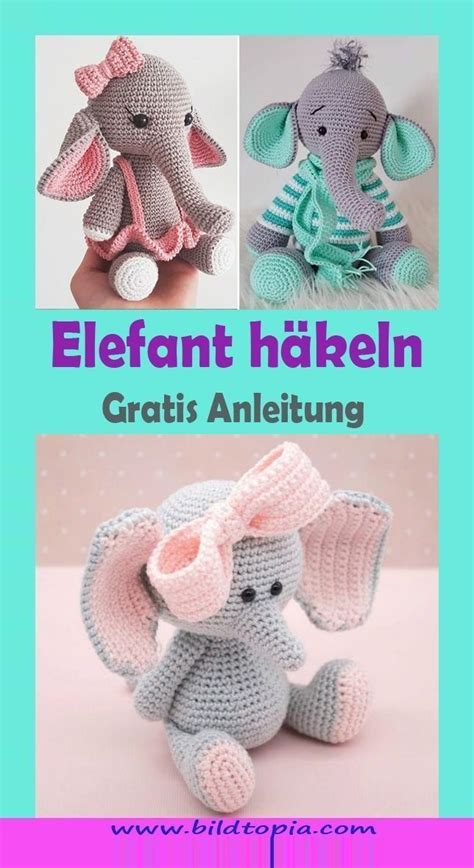 Häkeln Anleitung Gehäkelter Elefant Anleitung Kostenlos Hakelset