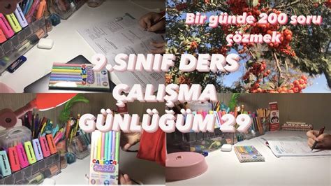 9 SINIF DERS ÇALIŞMA GÜNLÜĞÜM 29 BİR GÜNDE 200 SORU ÇÖZMEK NASIL