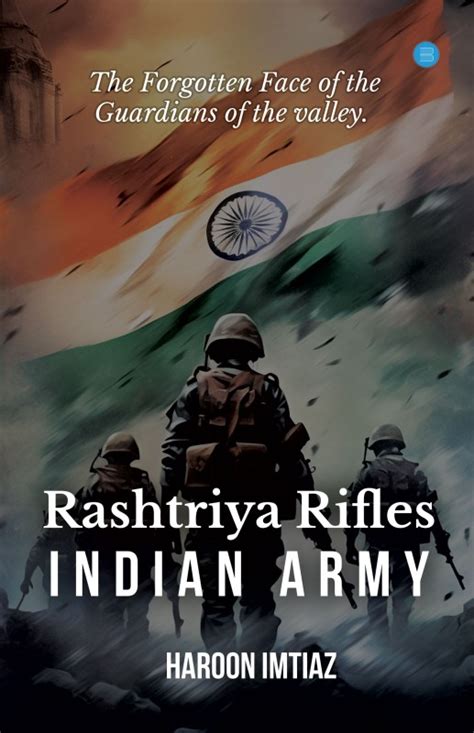 The Forgotten Face of the Guardians of the valley "Rashtriya Rifles ...