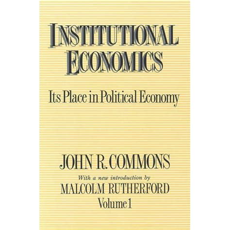 Institutional Economics Institutional Economics Its Place In