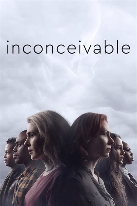 Inconceivable (TV Series 2020-2020) — The Movie Database (TMDB)