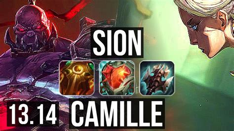 Sion Vs Camille Top 6 1 9 300 Games Euw Master 13 14 Youtube