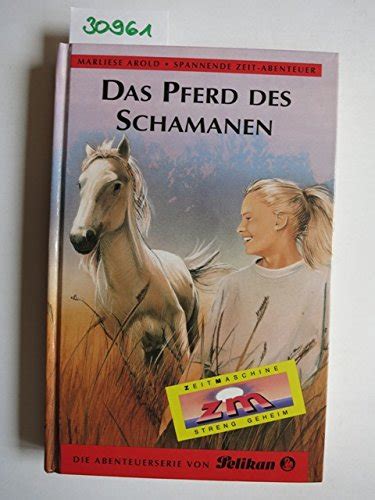 Das Pferd Des Schamanen Bd Zm Streng Geheim Amazon De B Cher