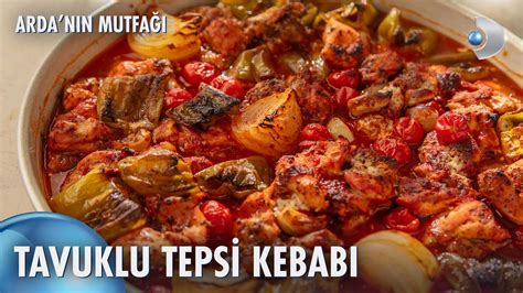 Tavuklu Tepsi Kebab Arda N N Mutfa B L M Youtube