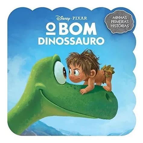 Disney Minhas Primeiras Hist Rias O Bom Dinossauro De Jefferson