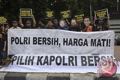 Kami Maunya Polri Dipimpin Oleh Yang Bersih Antara News