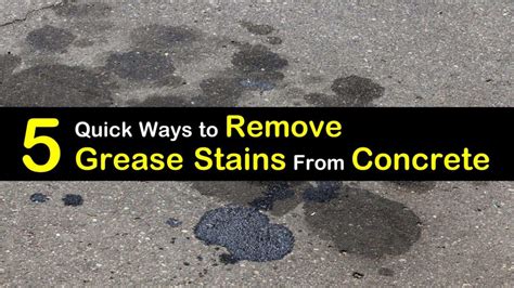 5 Quick Ways To Remove Grease Stains From Concrete