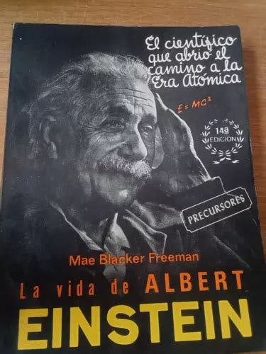 La Vida De Albert Einstein Mae Blacker Freeman Meses Sin Inter S