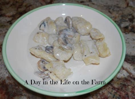 A Day In The Life On The Farm Potato Gnocchi With Mushroom Alfredo Sauce For Foodieextravaganza