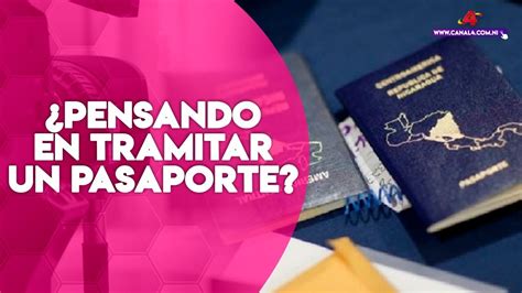 Pensando En Tramitar Un Pasaporte Estos Son Los Requisitos YouTube