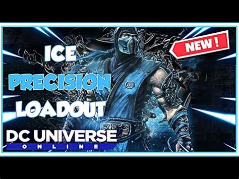 DCUO New Precision ICE DPS LOADOUT Single Range 2022 YouTube