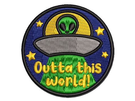 Outta Out Of This World Alien Spaceship Multi Color Embroidered Iron On