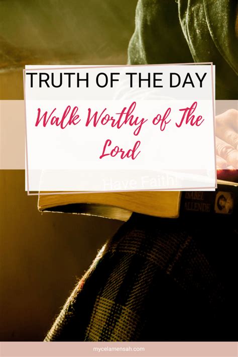 Walk Worthy of The Lord - mycelamensah.com