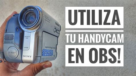 Utiliza T Handycam C Mo Webcam O En Obs Sergiogaytan Youtube