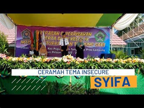 Penampilan Ceramah Tema Insecure Mts Sa Baiturrahman Youtube