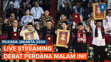 Live Streaming Debat Perdana Pilkada Jakarta 2024 Malam Ini Pukul 19 00 WIB