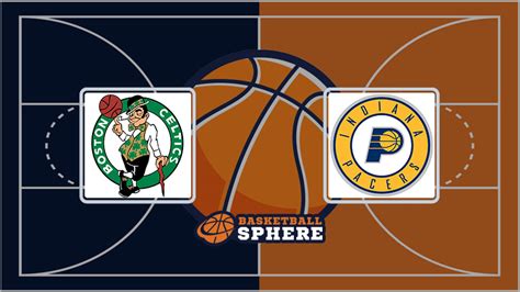 Boston Celtics Vs Indiana Pacers G Analysis And Prediction