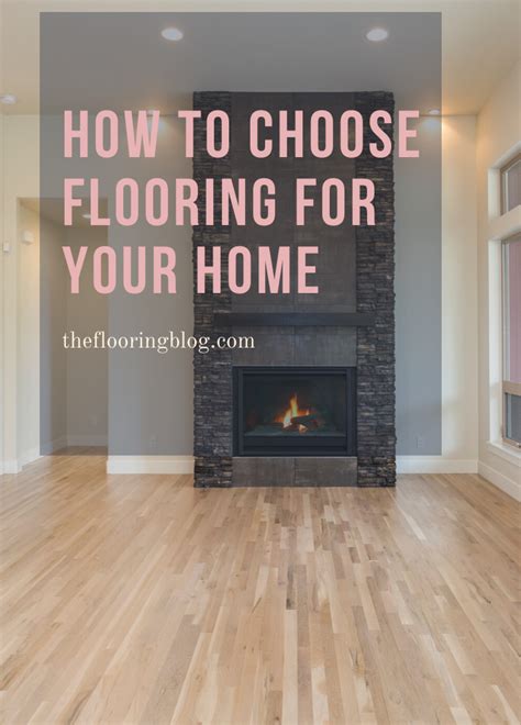 How To Choose Flooring For Your Home In Flooring Flooring