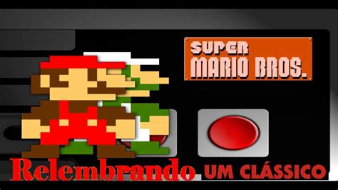 Relembrando Um Classico SUPER MARIO WORLD YouTube