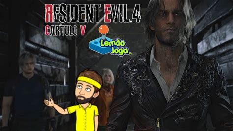 Lemão Joga Resident Evil 4 Remake Capitulo 5 16 PT BR YouTube