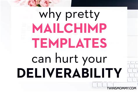 Why Pretty MailChimp Templates Can Hurt Your Deliverability...Bad ...