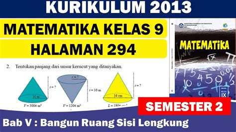 PEMBAHASAN LENGKAP MATEMATIKA KELAS 9 HALAMAN 294 SEMESTER 2 KURIKULUM