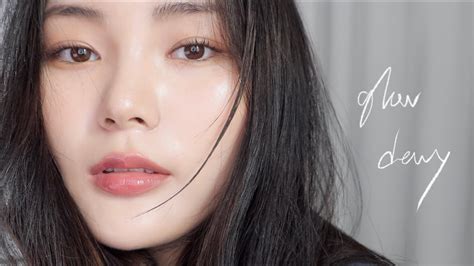 피부에 🍯흐르는 촉촉 글로우 메이크업 Dewy Glow Makeup 혜봉hyebong Youtube