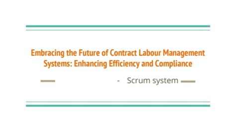 Embracing The Future Of Contract Labour Management Systems Enhancing