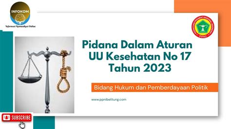 Pidana Yang Terdapat Dalam UU Kesehatan NO 17 Tahun 2023 YouTube