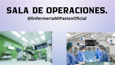 SALA DE OPERACIONES Enfermeria Mi Pasión Oficial uDocz