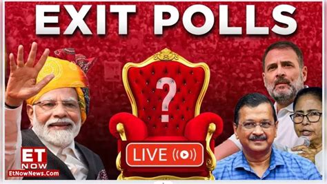 Exit Poll Results Watch Live Coverage Here Predictions Poll Of