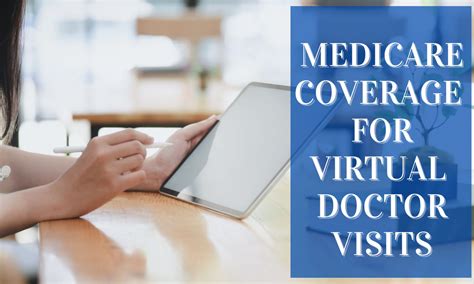 Medicare Coverage For Virtual Doctor Visits Mwg Direct Blog