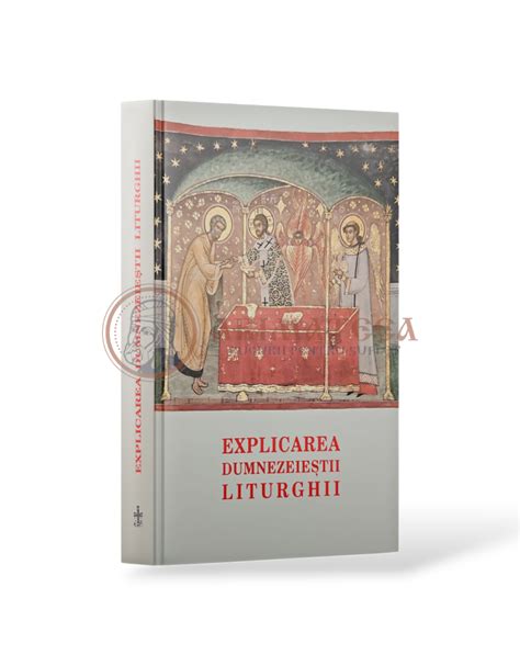 Explicarea Dumnezeieștii Liturghii