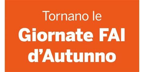 Giornate FAI D Autunno Alla Scoperta Del Patrimonio Educativo