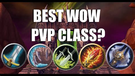 Top 5 Best Wow Pvp Classes Wow Pvp 624 Wod World Of Warcraft Warlords Of Draenor Youtube