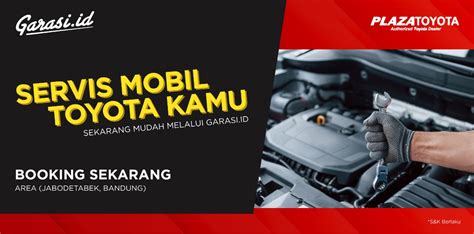 Plaza Toyota Servis Berkala Garasi Id