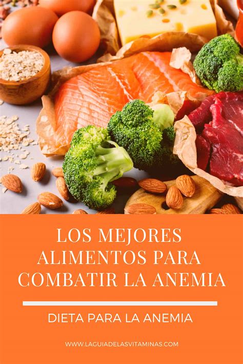 Top Alimentos Para Combatir La Anemia Dieta Para La Anemia La Guía