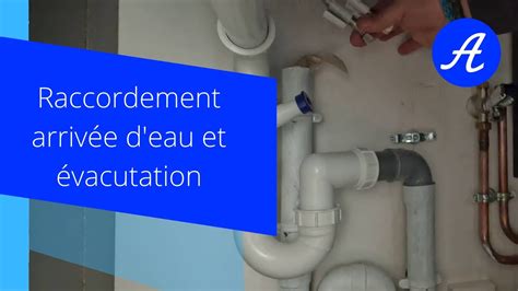 TUTO raccordement évier et évacuations évacuation évier agencement