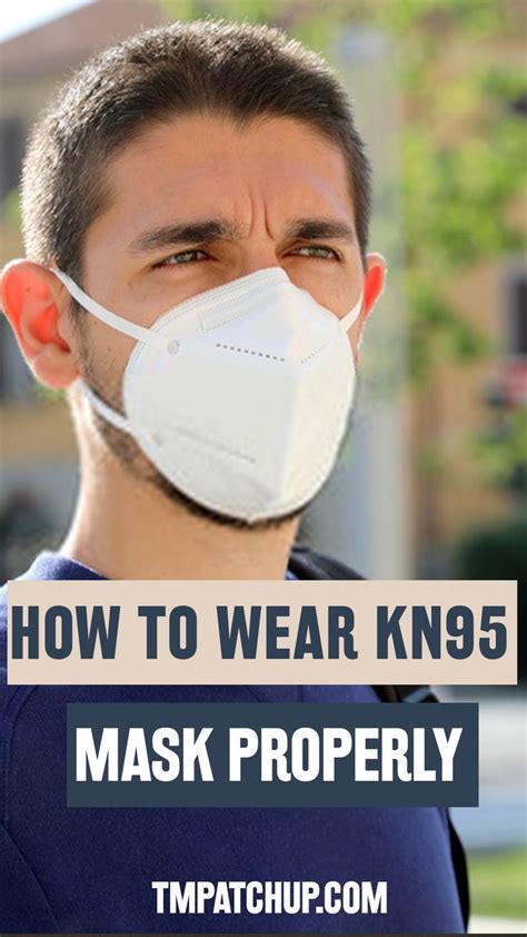 How To Wear A Kn95 Mask