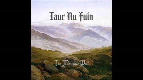 Taur Nu Fuin The Mountain Path Dungeon Synth Tolkien